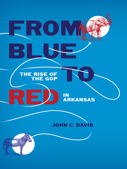 Title details for From Blue to Red by John C. Davis - Available